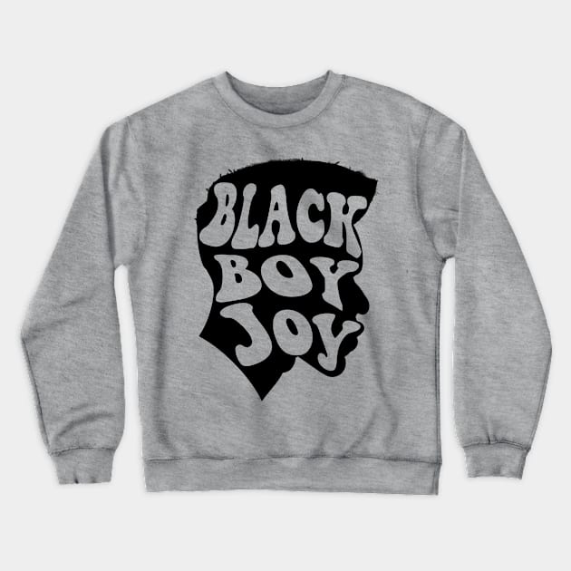 Black boy joy Crewneck Sweatshirt by Thisepisodeisabout